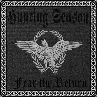 Hunting Season - Fear the Return (2009)
