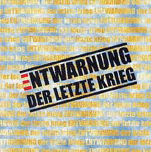 Entwarnung - Der letzte Krieg (1997)