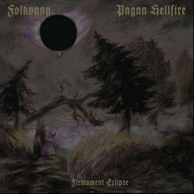 Folkvang / Pagan Hellfire - Firmament Eclipse (2009) split