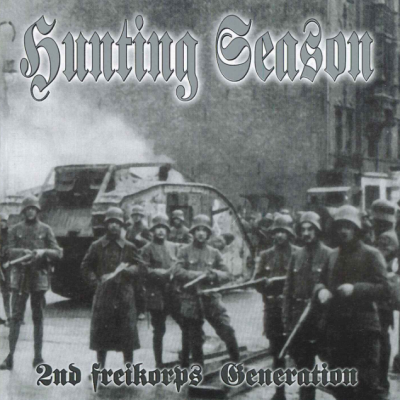 Hunting Season - 2nd Freikorps Generation (2004)