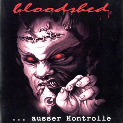 Bloodshed - ...ausser Kontrolle (2002)