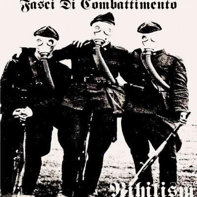 Fasci Di Combattimento - Nihilism (EP) (2009)