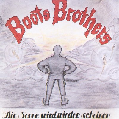 Boots Brothers - Die Sonne Wird Wieder Scheinen (1993)