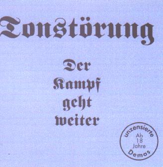 Tonstorung - Der Kampf Geht Weiter (1997)