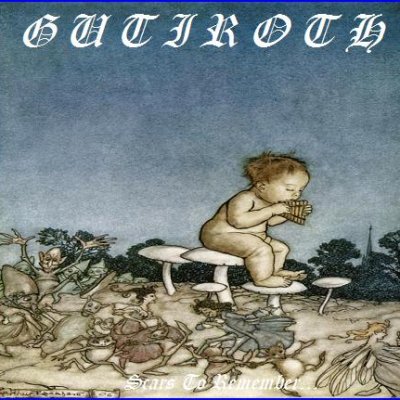 Gutiroth - Scars to Remember... (2008) demo