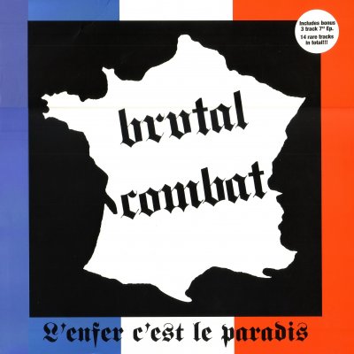 Brutal Combat - L'Enfer C'est Le Paradis + Bonus EP (1996)