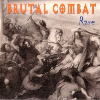 Brutal Combat - Rare (2001)