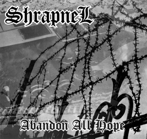 Shrapnel - Abandon All Hope (demo) (2003)