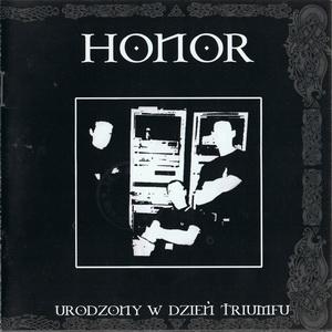 Honor - Urodzony W Dzien Triumfu (2011)