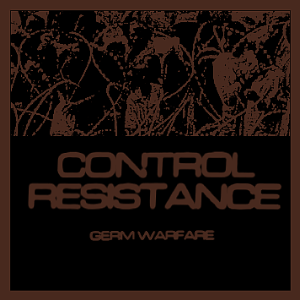 Control Resistance – Germ Warfare (1998)