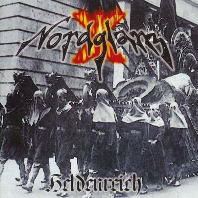 Nordglanz - Heldenreich (2004 / 2009)