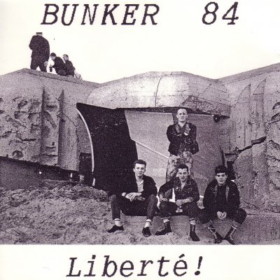 Bunker 84 - Liberte! (1994)