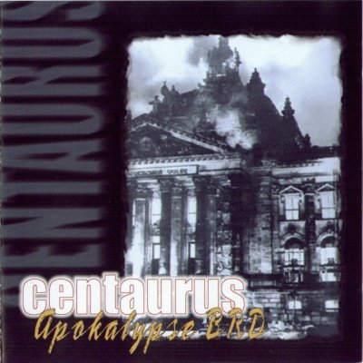Centaurus - Apokalypse BRD (1996)