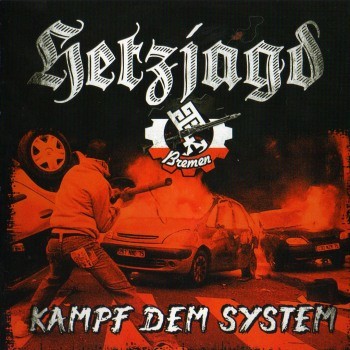 Hetzjagd - Kampf dem System (2006)