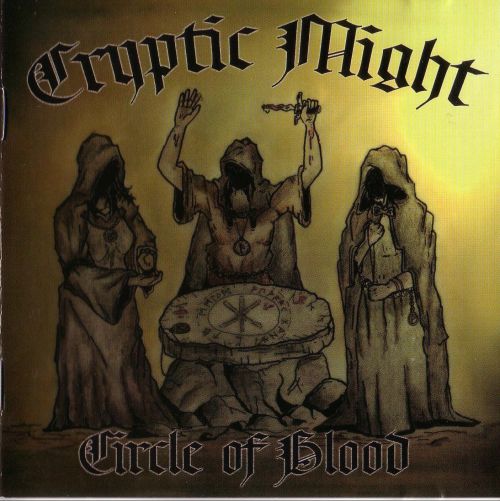 Cryptic Might - Circle of blood (2004)