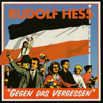 VA - Rudolf Hess "Gegen das Vergessen" (1997)