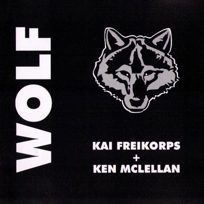 Kai Freikorps & Ken Mclellan - Wolf (1997)