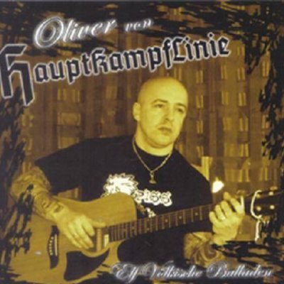Oliver von Hauptkampflinie - Elf volkische Balladen (2009)