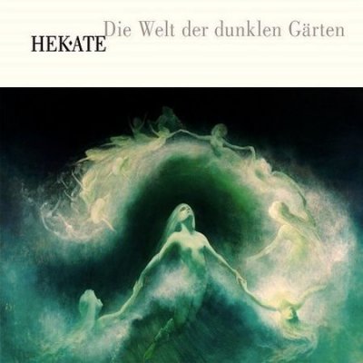 Hekate - Die Welt Der Dunklen Garten (2011)