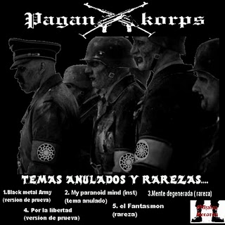 Pagan Korps - Temas Anulados Y Rarezas... (2009)