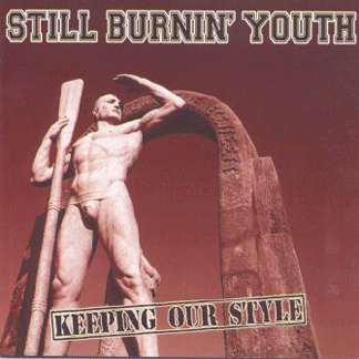 Still Burnin' Youth - Keeping Our Style (2011)