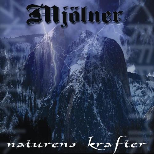 Mjolner - Naturens Krafter (2003)