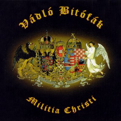 Vadlo Bitofak - Militia Christi (2006)