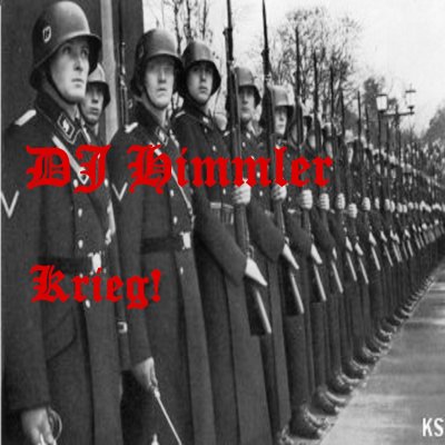 DJ Himmler - Krieg! (2008)