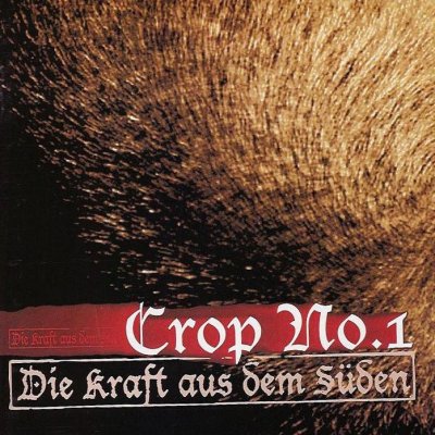 Crop No. 1 - Die Kraft Aus Dem Suden (2000)