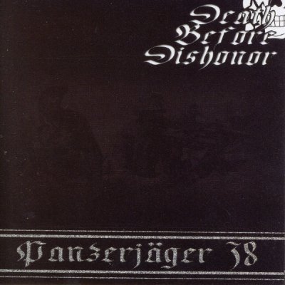 Death before Dishonor - Panzerjager 38 (2005)