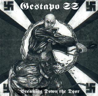 Gestapo SS - Breaking Down The Door (2000)