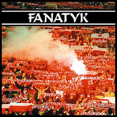 Fanatyk - Fanatyk (2005)