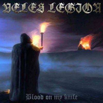 Veles & Legion - Blood On My Knife (2004) split