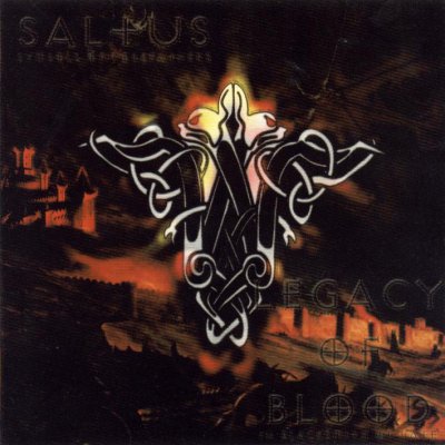 Saltus & Legacy of Blood - Symbols of Forefathers & In Blacksmith of Hate (2002) split