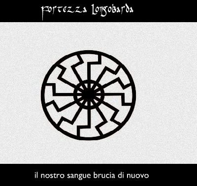 Fortezza Longobarda - Il Nostro Sangue Brucia Ancora (2009)