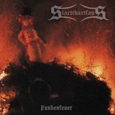 Slartibartfass - Funkenfeuer (2009)