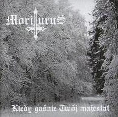 Moriturus - Kiedy Gasnie Twoj Majestat (2006) demo