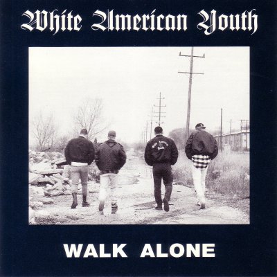 White American Youth - Walk Alone (1992)