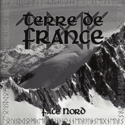 Terre de France - Face Nord (2006)