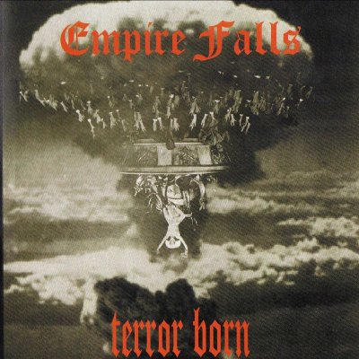 Empire Falls - Terror Born (2011)