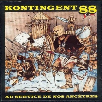 Kontingent 88 - Au Service de nos Ancetres (1989 / 1995) Kontingent 88 - Au Service de nos Ancetres (1989 / 1995)