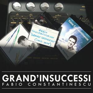 Fabio Constantinescu - Grand'insuccessi 1993 -1998 (2011)