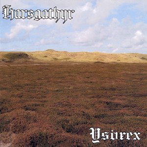 Harsgathyr & Ysorex - Nordlandkrieger (2006)