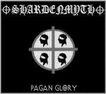 Shardenmyth - Pagan Glory (2005)