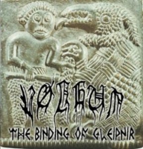 Vorgum - The Binding Of Gleipnir (EP) (2011)