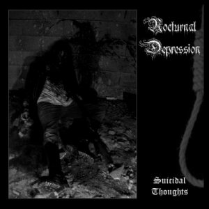 Nocturnal Depression - Suicidal Thoughts(2011)