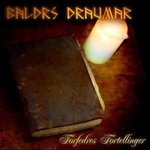 Baldrs Draumar - Forfedres Fortellinger (2011)