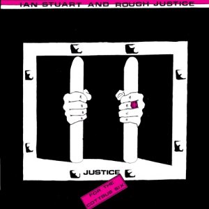 Ian Stuart & Rough Justice - Justice for the Cottbus Six (1992)
