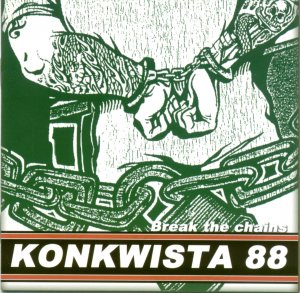 Konkwista 88 - Break the Chains (2002)