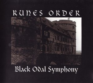 Runes Order - Black Odal Symphony (1997)